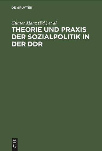 Theorie und Praxis der Sozialpolitik in der DDR