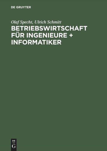 Betriebswirtschaft für Ingenieure + Informatiker