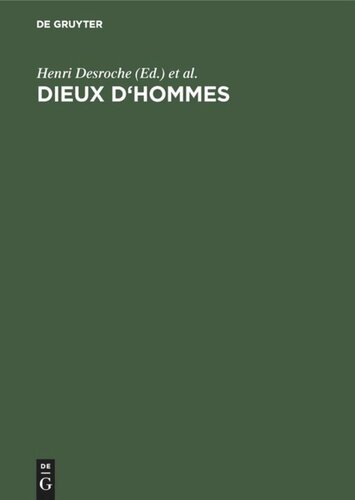 Dieux d'hommes: Dictionnaire des messianismes et millénarismes de l’ère chrétienne