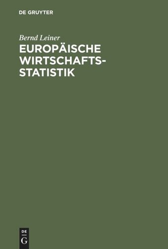 Europäische Wirtschaftsstatistik: Geschichte, Daten, Hintergründe
