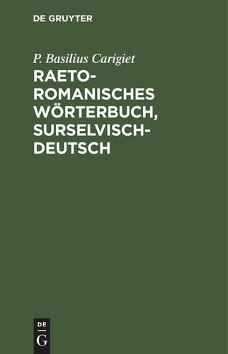 Raetoromanisches Wörterbuch, surselvisch-deutsch