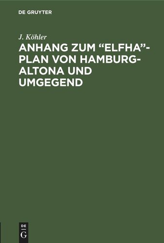 Anhang zum „Elfha“-Plan von Hamburg-Altona und Umgegend: (von Blankenese bis Wandsbek)