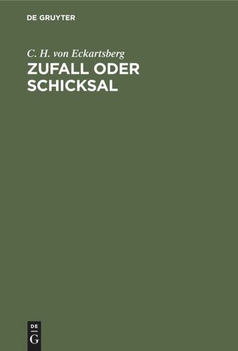 Zufall oder Schicksal: Der vorzeitige Tod entscheidender Männer der deutschen Geschichte