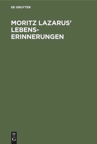 Moritz Lazarus’ Lebenserinnerungen