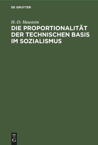 Die Proportionalität der technischen Basis im Sozialismus