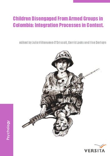 Children disengaged from armed groups in Colombia: Integration Processes in Context