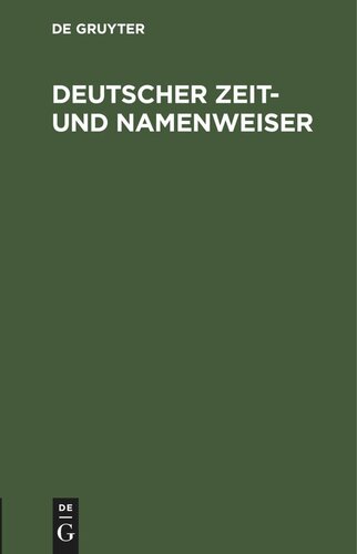 Deutscher Zeit- und Namenweiser: Ein Versuch