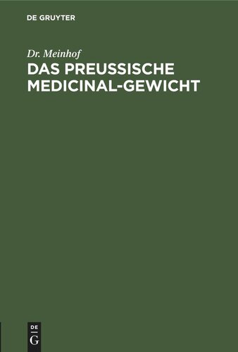 Das preussische Medicinal-Gewicht