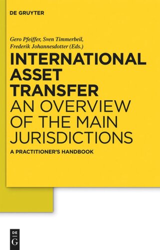 International Asset Transfer: An Overview of the Main Jurisdictions. A Practitioner's Handbook
