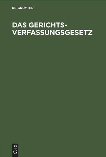 Das Gerichtsverfassungsgesetz: Amtliche Ausgabe mit Sachregister