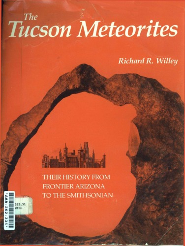The Tucson Meteorites: Their History from Frontier Arizona to the Smithsonian