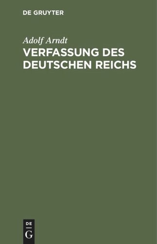 Verfassung des Deutschen Reichs: Mit Einleitung und Kommentar
