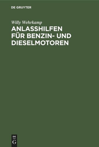Anlaßhilfen für Benzin- und Dieselmotoren