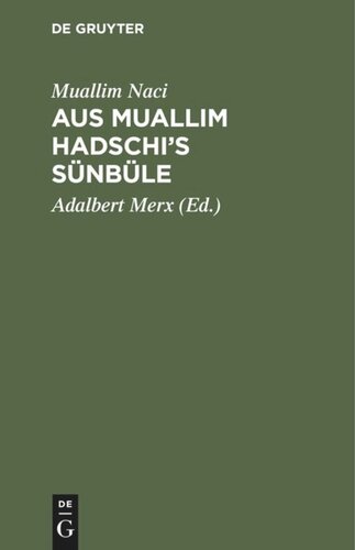 Aus Muallim Hadschi’s Sünbüle: Die Geschichte einer Kindheit