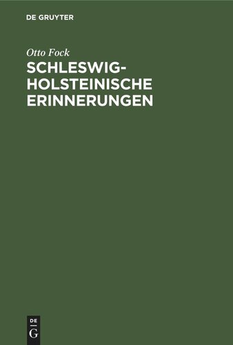 Schleswig-Holsteinische Erinnerungen: Besonders aus den Jahren 1848–1851