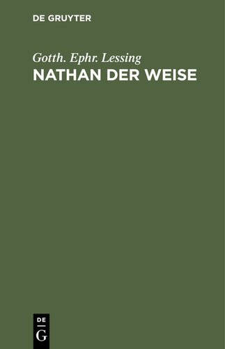 Nathan der Weise: Ein dramatisches Gedicht in 5 Aufzügen