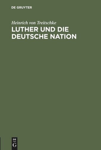Luther und die deutsche Nation: Vortrag, gehalten in Darmstadt am 7. November 1883