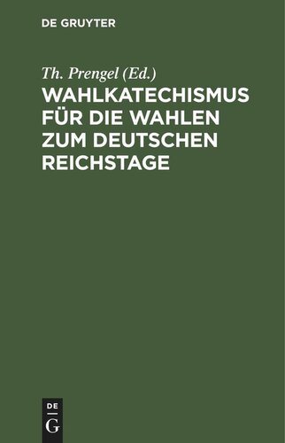 Wahlkatechismus für die Wahlen zum Deutschen Reichstage