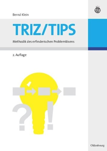 TRIZ/TIPS - Methodik des erfinderischen Problemlösens