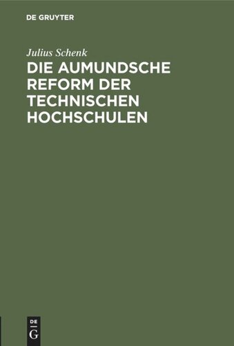 Die aumundsche Reform der technischen Hochschulen: Eine Gefahr für die deutsche Wirtschaft