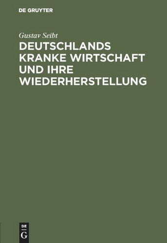 Deutschlands kranke Wirtschaft und ihre Wiederherstellung