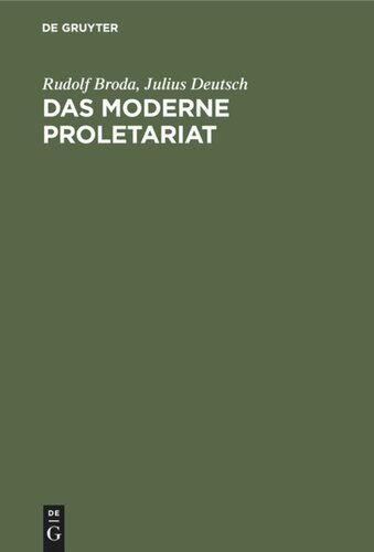 Das moderne Proletariat: Eine sozialpsychologische Studie