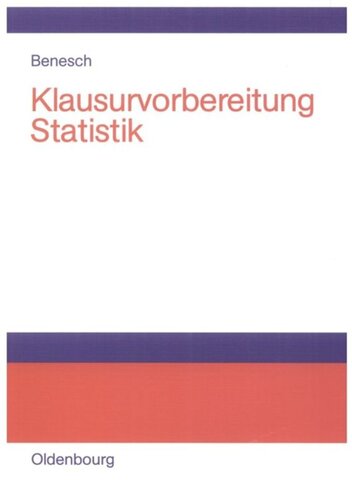 Klausurvorbereitung Statistik: Prüfungsfragen zur Deskriptiven und Schließenden Statistik