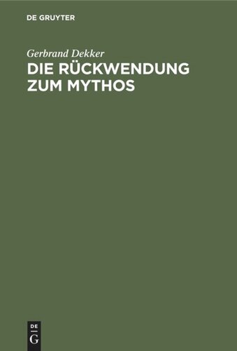 Die Rückwendung zum Mythos: Schellings letzte Wandlung
