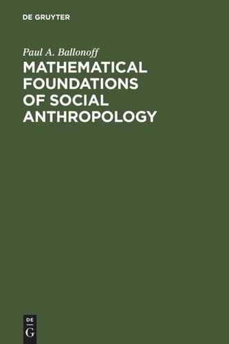 Mathematical foundations of social anthropology