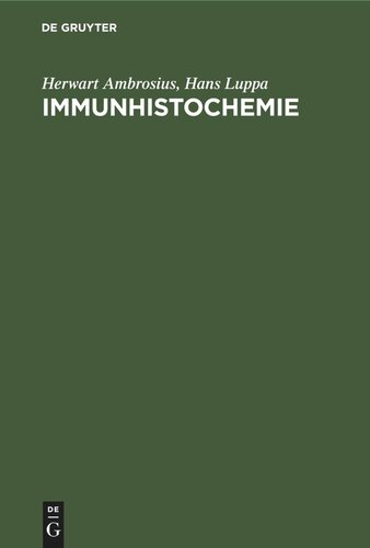 Immunhistochemie: Grundlagen und Technicken