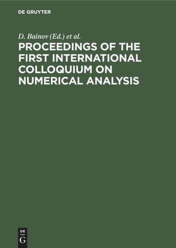 Proceedings of the First International Colloquium on Numerical Analysis: Plovdiv, Bulgaria, 13–17 August 1992