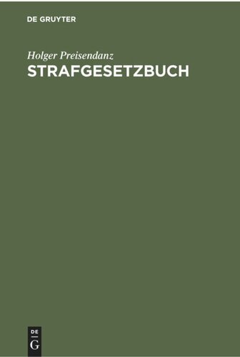 Strafgesetzbuch: Lehrkommentar mit Erläuterungen und Beispielen, ausgewählten Nebengesetzen sowie einem Anhang über Jugendstrafrecht