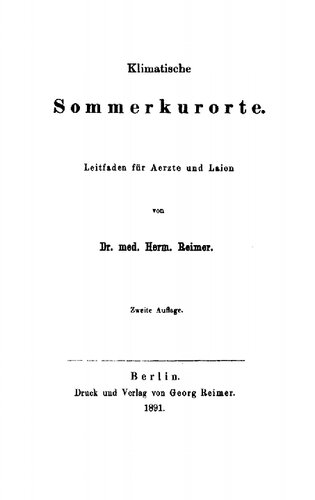 Klimatische Sommerkurorte: Leitfaden für Aerzte und Laien