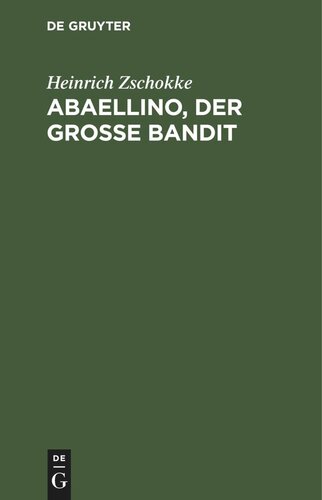 Abaellino, der grosse Bandit