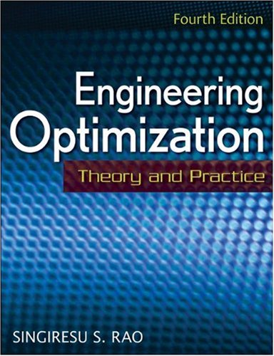 Engineering Optimization: Theory and Practice