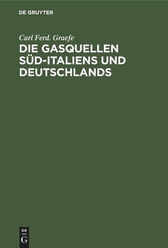 Die Gasquellen Süd-Italiens und Deutschlands