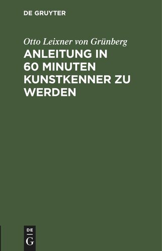 Anleitung in 60 Minuten Kunstkenner zu werden
