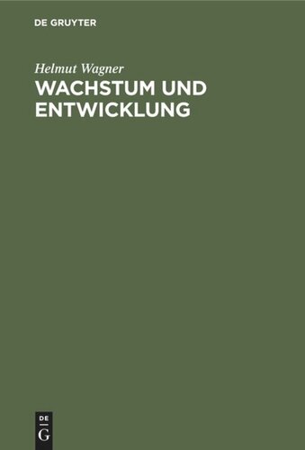 Wachstum und Entwicklung: Theorie der Entwicklungspolitik