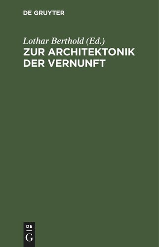Zur Architektonik der Vernunft