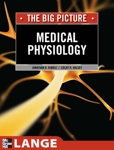 Medical Physiology: The Big Picture 