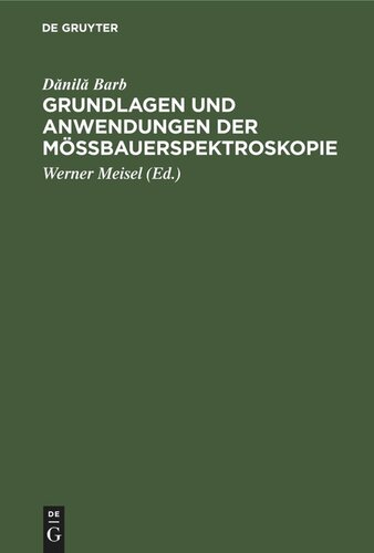 Grundlagen und Anwendungen der Mössbauerspektroskopie