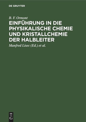 Einführung in die physikalische Chemie und Kristallchemie der Halbleiter