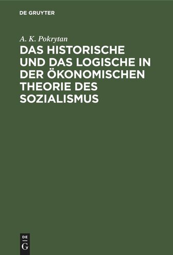 Das Historische und das Logische in der ökonomischen Theorie des Sozialismus