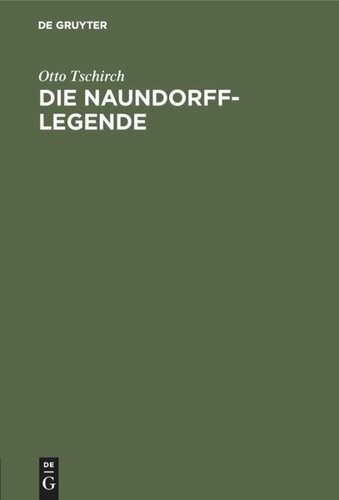 Die Naundorff-Legende: Darstellung und Kritik