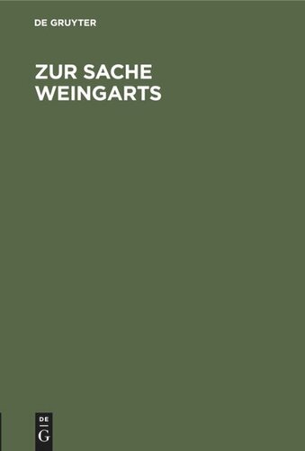 Zur Sache Weingarts: Verhandlungen der am 15. Dezember 1899 im Architektenhause in Berlin abgehaltenen Versammlung über die Amtsenthebung des Pastors Weingart in Osnabrück