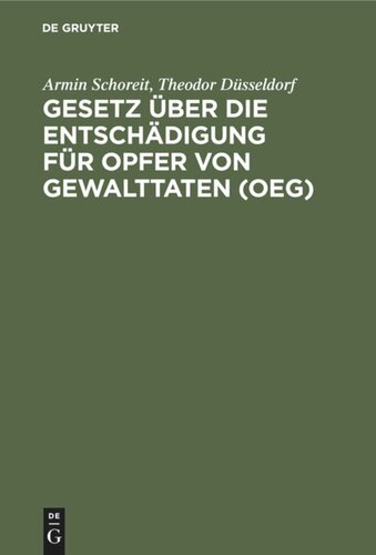 Gesetz über die Entschädigung für Opfer von Gewalttaten (OEG): Kommentar