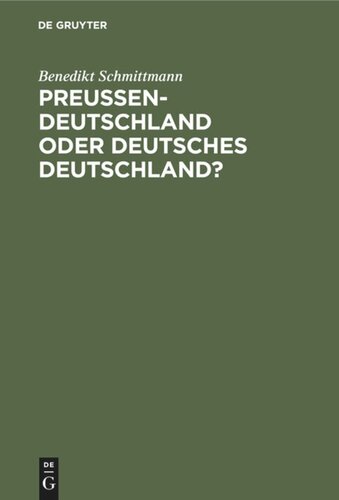 Preussen-Deutschland oder deutsches Deutschland?