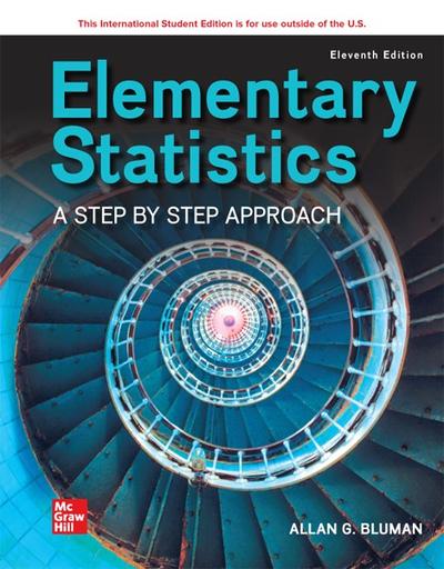 Elementary Statistics: A Step By Step Approach