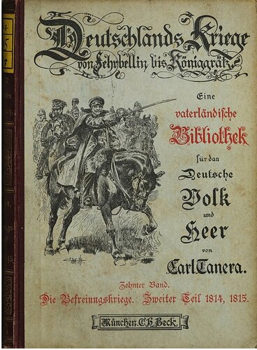 Die Befreiungskriege / 1814. 1815