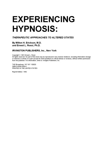 Experiencing Hypnosis: Therapeutic Approaches to Altered States